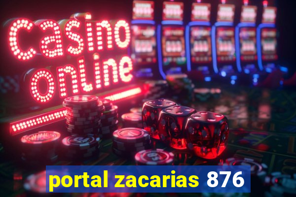 portal zacarias 876